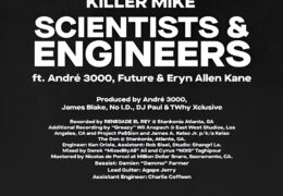 Killer Mike & Andre 3000 – Scientists And Engineers (Instrumental) (Prod. By André 3000, No I.D., DJ Paul, James Blake & TWhy)