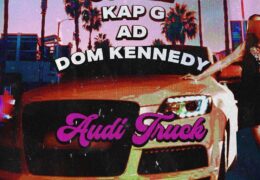 Uce Lee, Kap G, Dom Kennedy & AD – Audi Truck (Instrumental)