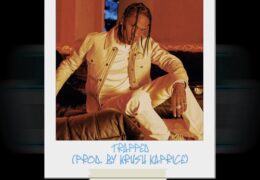 Original: Trapped (Prod. By Krush Kaprice)