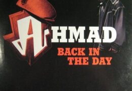 Ahmad – Back In The Day (Instrumental) (Prod. By Maurice Thompson & Jay Williams) | Throwback Thursdays