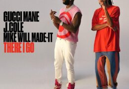 Gucci Mane & J. Cole – There I Go (Instrumental)