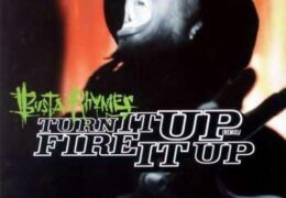Busta Rhymes – Turn It Up Remix / Fire It Up (Instrumental) (Prod. By Busta Rhymes & Spliff Star)