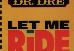 Dr. Dre – Let Me Ride (Instrumental) (Prod. By Dr. Dre)