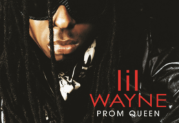 Lil Wayne – Prom Queen (Instrumental) (Prod. By Infamous & Drew Correa)