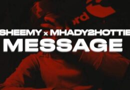Sheemy & Mhady2Hottie – Message (Instrumental) (Prod. By KTheProducer & Jxny)