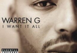 Warren G – I Want It All (Instrumental) (Prod. By Warren G)