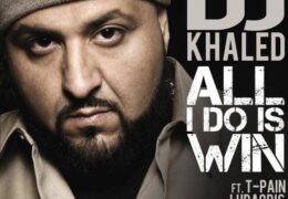 DJ Khaled – All I Do Is Win (Instrumental) (Prod. By DJ Khaled, DJ Nasty & LVM)
