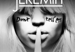 Jeremih – Don’t Tell Em (Instrumental) (Prod. By Mick Schultz & Mustard)