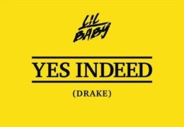 Lil Baby – Yes Indeed (Instrumental) (Prod. By Wheezy & BRackz)