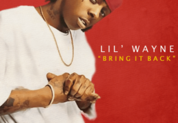 Lil Wayne – Bring It Back (Instrumental) (Prod. By Mannie Fresh)