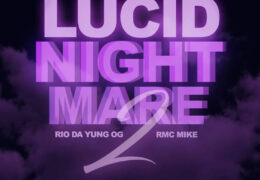 RMC Mike & Rio Da Yung Og – Lucid Nightmare 2 (Instrumental) (Prod. By Bamondabeat)