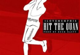 iLoveMemphis – Hit The Quan (Instrumental) (Prod. By Buck Nasty)