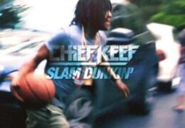 Chief Keef – Slam Dunkin (Instrumental) (Prod. By Kenny Blanco)