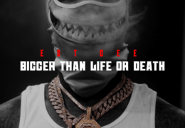 EST Gee – Bigger Than Life or Death (Instrumental) (Prod. By Ronnie Lucciano & FOREVEROLLING)