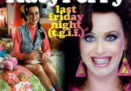 Katy Perry – Last Friday Night (T.G.I.F.) (Instrumental) (Prod. By Dr. Luke & Max Martin)