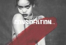 Rihanna – Consideration (Instrumental) (Prod. By Kuk Harrell & The Antydote)