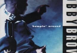 Bobby Brown – Humpin’ Around (Instrumental) (Prod. By Daryl Simmons, Babyface & LA Reid)