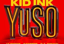 Kid Ink – YUSO (Instrumental) (Prod. By ​d.a. got that dope)