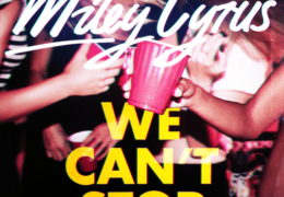 Miley Cyrus – We Can’t Stop (Instrumental)