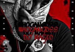 WhoGangDee – Do Magic (Instrumental) (Prod. By Lor Tiny, CubanoJam & SamyB)