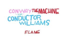 Conway The Machine – Flame (Instrumental) (Prod. By Conductor Williams)