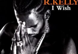 R. Kelly – I Wish (Instrumental) (Prod. By R. Kelly)