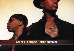 Ruff Endz – No More (Instrumental) (Prod. By DJ Eddie F & Darren Lighty)