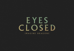 Imagine Dragons – Eyes Closed (Instrumental) (Prod. By Mattman & Robin)