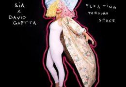 Sia & David Guetta – Floating Through Space (Instrumental) (Prod. By Tony Green, Mike Hawkins, Greg Kurstin & David Guetta)