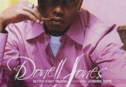 Donell Jones – Better Start Talking (Instrumental) (Prod. By Sean Garrett & Ryan Leslie)