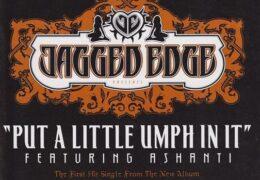 Jagged Edge – Put A Little Umph In It (Instrumental) (Prod. By Jermaine Dupri & Manuel Seal)