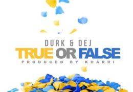 Durk & Dej - True or False (Instrumental) (Prod. By w$Kharri)