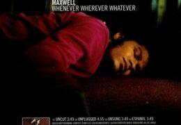 Maxwell – Whenever Wherever Whatever (Instrumental) (Prod. By Maxwell & Stuart Matthewman)