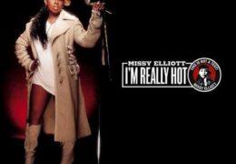 Missy Elliott – I’m Really Hot (Instrumental) (Prod. By Timbaland & Missy Elliott)