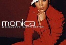 Monica – U Should’ve Known Better (Instrumental) (Prod. By Jermaine Dupri & Bryan-Michael Cox)