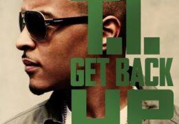 T.I. – Get Back Up (Instrumental) (Prod. By The Neptunes)