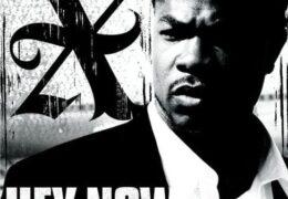 Xzibit – Hey Now (Mean Muggin’) (Instrumental) (Prod. By Timbaland)