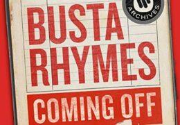 Busta Rhymes - Coming Off (Instrumental) (Prod. By DJ Scratch)