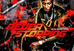 Youngboy Never Broke Again - Never Stopping (Instrumental) (Prod. By 4reign, Ayo Bleu, SAUCEboy & Say Terrelle)