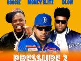 Big Money Blitz, Big Boogie & Bossman Dlow - Pressure (Shawty You Pressure) (Instrumental)