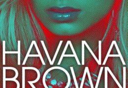 Havana Brown - We Run The Night (Instrumental) (Prod. By More Mega)