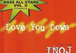 INOJ - Love You Down (Instrumental) (Prod. By Charles Roane) | Throwback Thursdays
