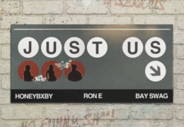 Ron E, Bay Swag & Honey Bxby - Just Us (Instrumental) (Prod. By Hitmaka & Rob Holladay)