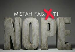 Mistah F.A.B. & T.I. - Nope (Instrumental) (Prod. By Essay Potna)