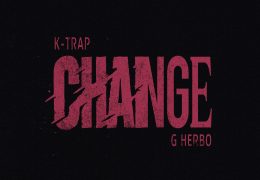 K-Trap & G Herbo - Change (Instrumental) (Prod. By Adb Beats, Isaiah Valmont, RicoDaHitmaker & daniel highs)