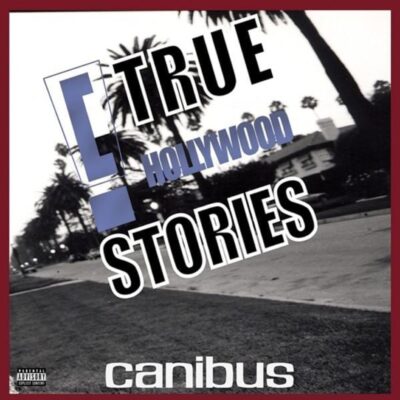Canibus (C! True Hollywood Stories)