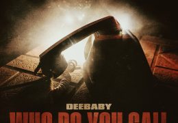 DeeBaby - Who Do You Call (Instrumental) (Prod. By Alex Made This Beat, prodbykyris & ProdbyRahkim)