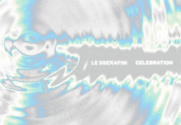 LE SSERAFIM - Celebration (Instrumental) (Prod. By Softest Hard, Dannie Fite, Pär Almqvist, 'hitman' Bang, Azar, Victor Cossement & 13)