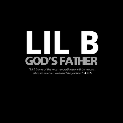 Lil B (God's Father)