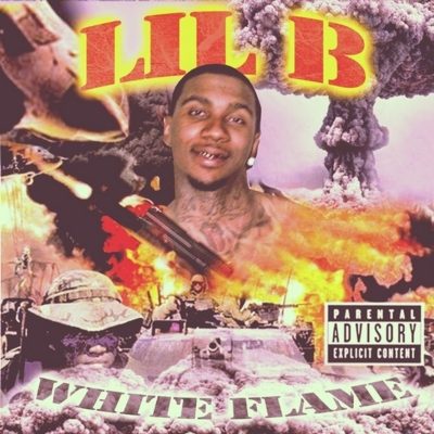 Lil B (White Flame)